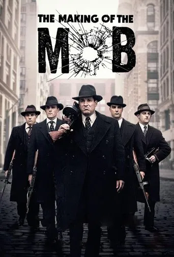 The Making of The Mob poster