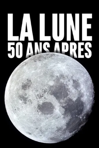 The Moon: 50 years later poster