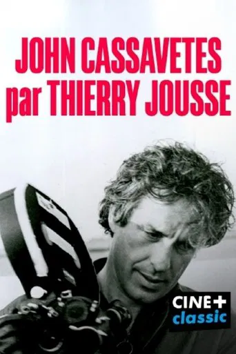 John Cassavetes par Thierry Jousse poster