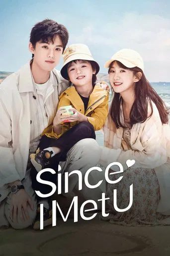 Since I Met U poster