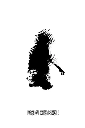 Pas d'existence poster