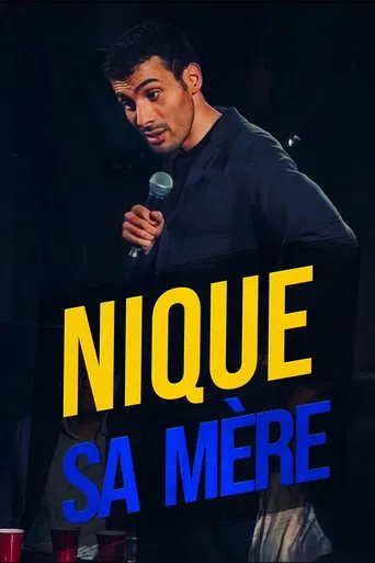 Mustapha El Atrassi - Nique Sa Mère poster