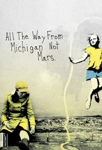 All the Way from Michigan Not Mars poster