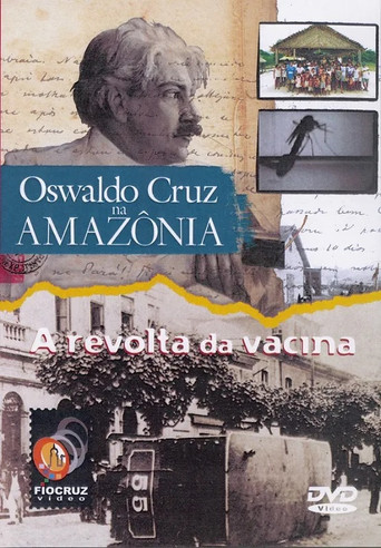 Oswaldo Cruz na Amazônia poster