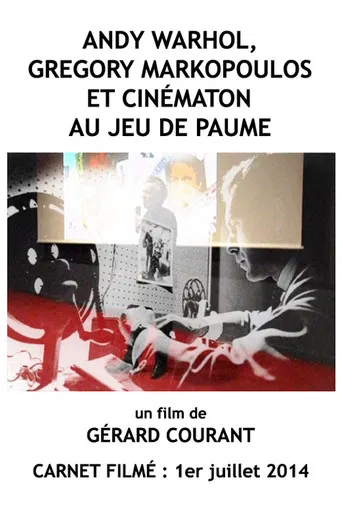 Andy Warhol, Gregory Markopoulos et Cinématon au Jeu de paume poster