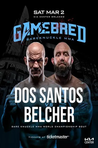 Gamebred Fighting Championship 7: Dos Santos vs. Belcher poster