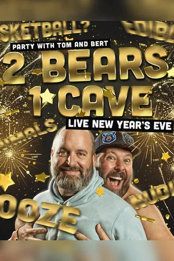 2 Bears 1 Cave: Live New Year's Eve poster