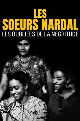 Les soeurs Nardal, les oubliées de la négritude poster