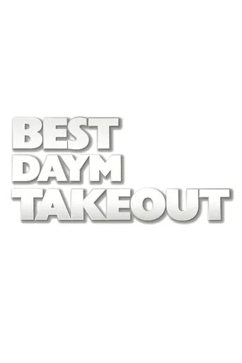 Best Daym Takeout poster