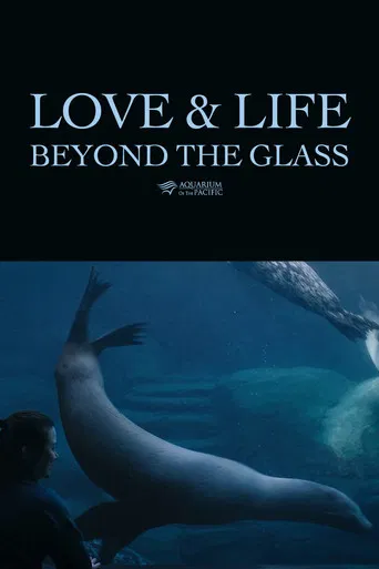 Love & Life Beyond the Glass poster
