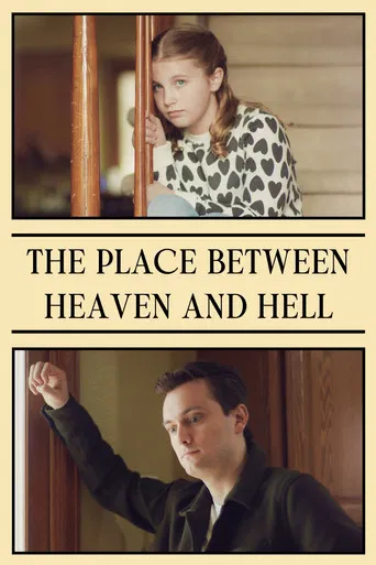 The Place between Heaven and Hell poster