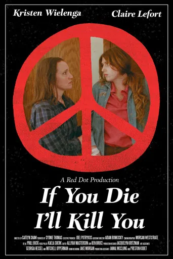 If You Die I'll Kill You poster