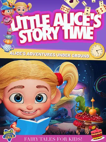 Little Alice's Storytime: Alice's Adventures Under Ground poster
