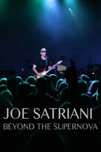Joe Satriani: Beyond The Supernova poster