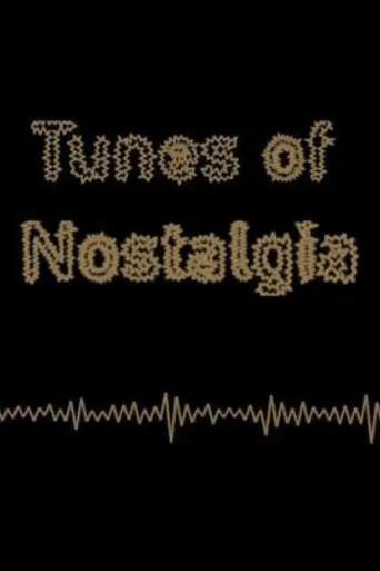 Tunes of Nostalgia poster