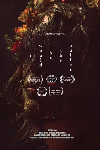 I Would Be The Bullet poster