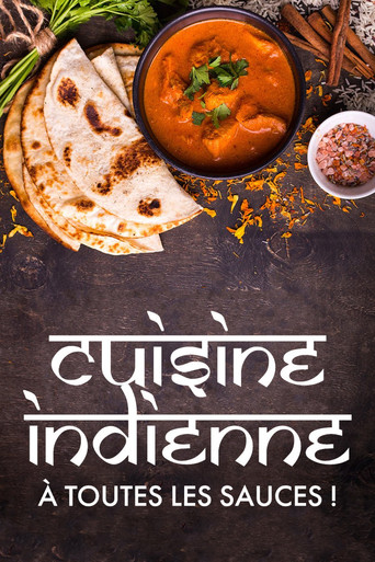 Cuisine indienne : À toutes les sauces ! poster