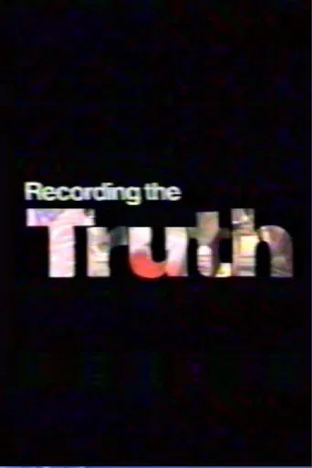 Recording the Truth poster