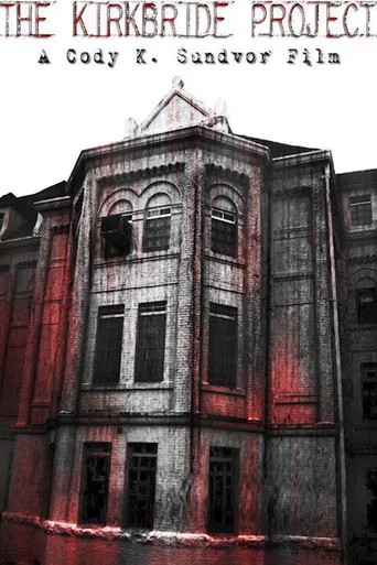 The Kirkbride Project poster