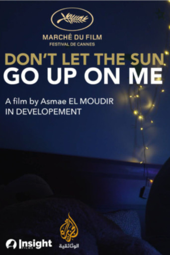 Don’t Let the Sun Go Up on Me poster