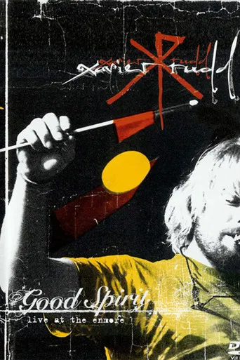 Xavier Rudd: Good Spirit Live at the Enmore poster