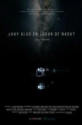 ¿Hay Algo en Lugar de Nada? poster