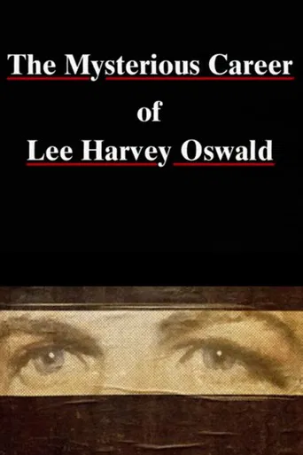 The Mysterious Career of Lee Harvey Oswald poster