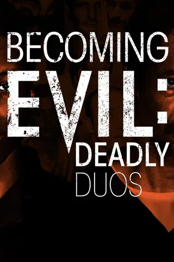 Becoming Evil: Deadly Duos poster