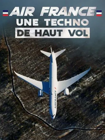 Air France : Une techno de haut vol poster
