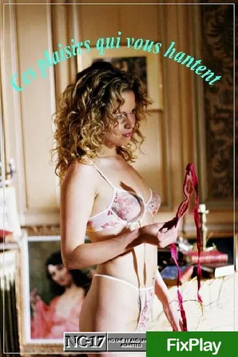 Ces plaisirs qui vous hantent poster