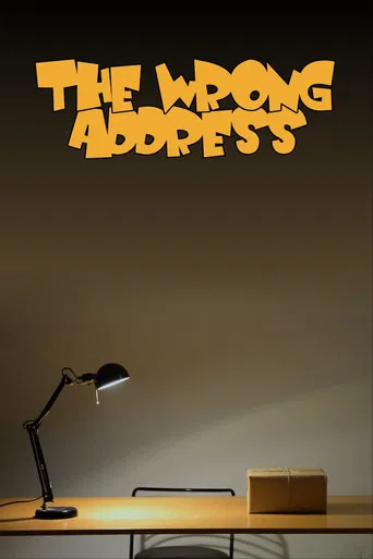The Wrong Address poster