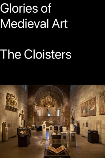 Glories of Medieval Art: The Cloisters poster