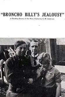 Broncho Billy's Jealousy poster