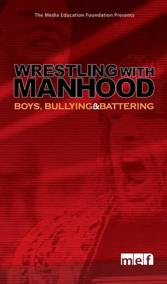 Wrestling with Manhood poster