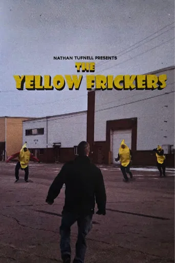 The Yellow Frickers poster