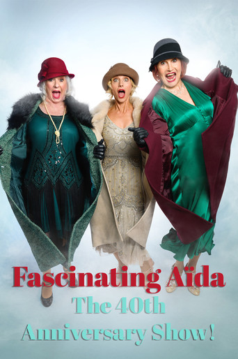 FASCINATING AÏDA: The 40th Anniversary Show! poster