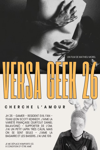 Versa Geek 26 (Cherche l'amour) poster