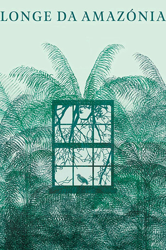 Far From Amazónia poster