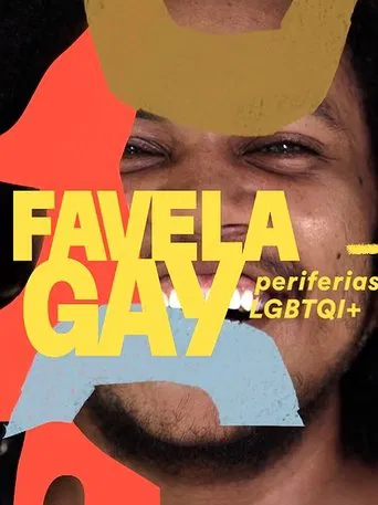 Favela Gay: Periferias LGBTQI+ poster