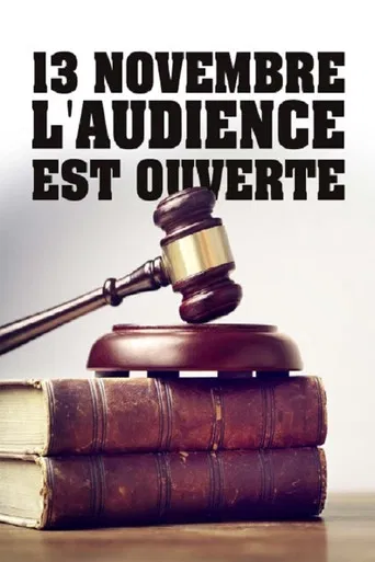 13 novembre : L'Audience est ouverte poster