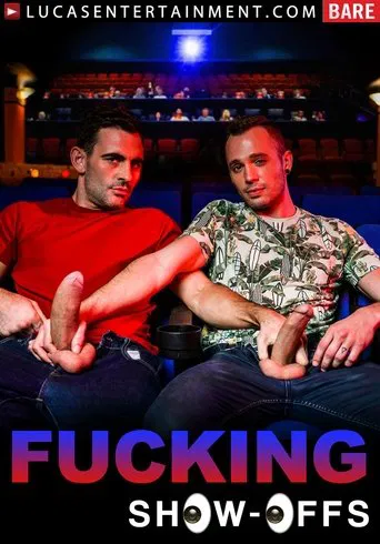 Fucking Show-Offs poster