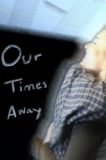 Our Times Away poster