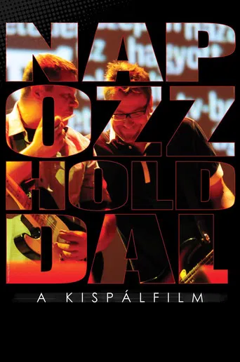 Napozz Holddal - A Kispálfilm poster
