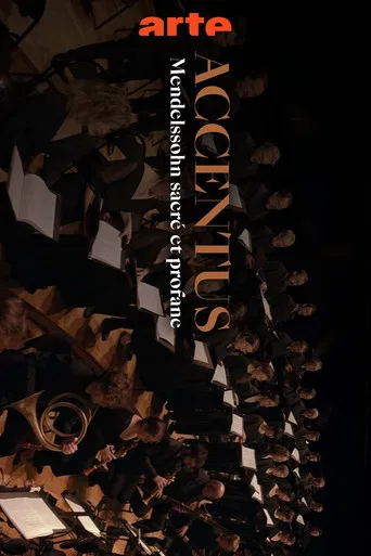 Mendelssohn: Sacred and Secular - The Accentus Choir celebrates its 30th anniversary poster