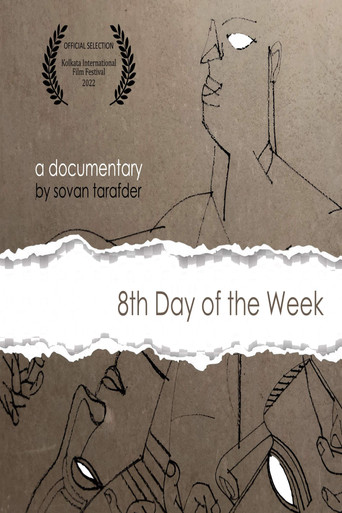 8th Day of the Week poster