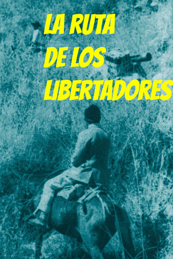 La Ruta de los Libertadores poster