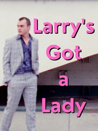 Larry's Got a Lady poster