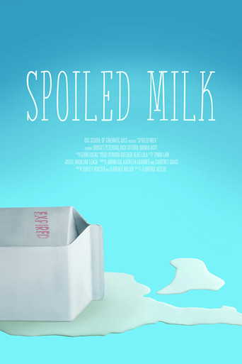 Spoiled Milk poster