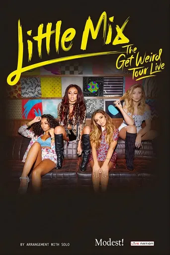 Little Mix: The Get Weird Tour Live poster