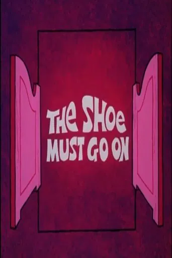 The Shoe Must Go On poster